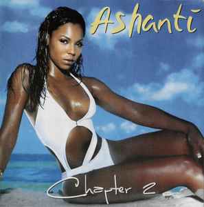 Ashanti – Chapter 2 – CD (Album, Unofficial Release), 2003
